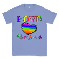 Colony Blue love always wins Classic Tee - HRA Design Shop