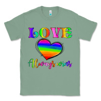 Sage love always wins Classic Tee - HRA Design Shop