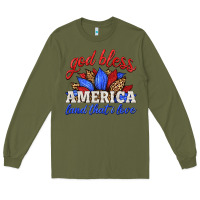 Army Green god bless america land that i love Long Sleeve Tee - HRA Design Shop