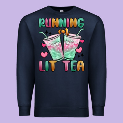 Running On Lit Tea Premium Sweatshirt Designed By Maliassmallbusiness