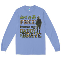 Colony Blue land of the free because my daddy is brave Long Sleeve Tee - HRA Design Shop
