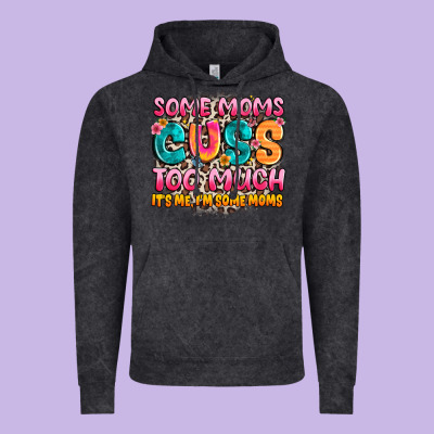 Some Moms Too Much It's Me,i'm Some Moms Vintage Hoodie Designed By Jahusdesignshop