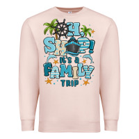 Pale Pink oh ship its a family trip Premium Sweatshirt - MaliasSmallBusiness