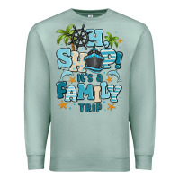 Seafoam oh ship its a family trip Premium Sweatshirt - MaliasSmallBusiness