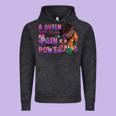 Vintage Hoodie A queen will always turn pain into power