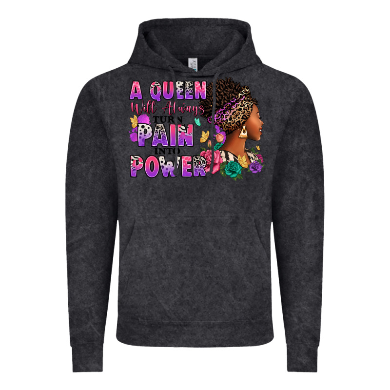A Queen Will Always Turn Pain Into Power Vintage Hoodie by RanaPortraitStore | Teevron