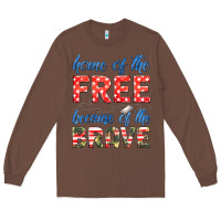 Chestnut home of the free because of the brave Long Sleeve Tee - HRA Design Shop