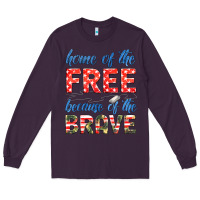 Plum home of the free because of the brave Long Sleeve Tee - HRA Design Shop