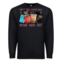 Black can't talk right now doing mimi shit Premium Sweatshirt - MaliasSmallBusiness