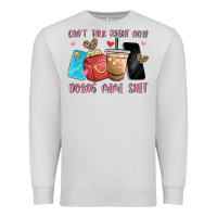 Dove Grey can't talk right now doing mimi shit Premium Sweatshirt - MaliasSmallBusiness