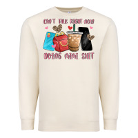 Sandshell can't talk right now doing mimi shit Premium Sweatshirt - MaliasSmallBusiness
