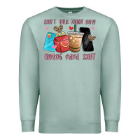 Seafoam can't talk right now doing mimi shit Premium Sweatshirt - MaliasSmallBusiness