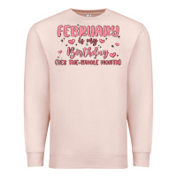 Pale Pink february is my birthday yes the whole month malia Premium Sweatshirt - MaliasSmallBusiness