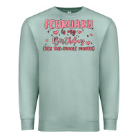 Seafoam february is my birthday yes the whole month malia Premium Sweatshirt - MaliasSmallBusiness