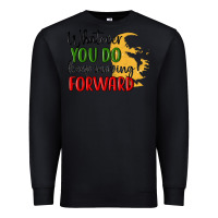 Black whatever you do keep moving forward martin luther Premium Sweatshirt - MaliasSmallBusiness