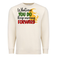 Sandshell whatever you do keep moving forward martin luther Premium Sweatshirt - MaliasSmallBusiness
