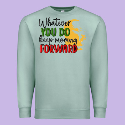 Whatever You Do Keep Moving Forward Martin Luther Premium Sweatshirt Designed By Maliassmallbusiness