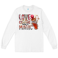 White love is the closet thing to magic Long Sleeve Tee - RacoonDesign