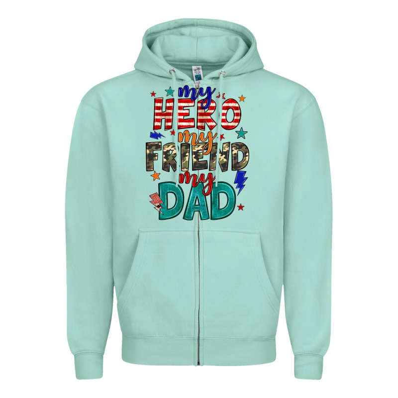 My Hero My Friend My Dad Zipper Hoodie by JahusDesignShop | Teevron
