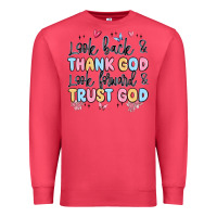 Cardinal look back and thank god look forward and trust god Premium Sweatshirt - MaliasSmallBusiness