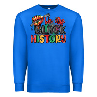 True Royal we are black history Premium Sweatshirt - MaliasSmallBusiness
