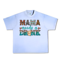 Grape Ice mama needs a drink Urban Heavy Tee - texasbilliewilder