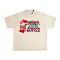 Sandshell mama needs coffee mothers day Urban Heavy Tee - texasbilliewilder