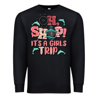 Black oh ship it's a girls trip Premium Sweatshirt - MaliasSmallBusiness