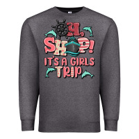 Charcoal Heather oh ship it's a girls trip Premium Sweatshirt - MaliasSmallBusiness