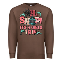 Chestnut oh ship it's a girls trip Premium Sweatshirt - MaliasSmallBusiness