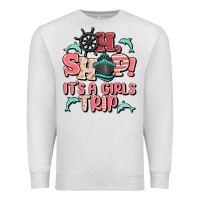 Oatmeal Heather oh ship it's a girls trip Premium Sweatshirt - MaliasSmallBusiness