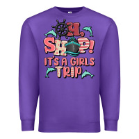 Purple oh ship it's a girls trip Premium Sweatshirt - MaliasSmallBusiness