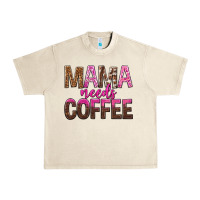 Sandshell mama needs coffee tbw Urban Heavy Tee - texasbilliewilder