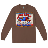 Chestnut god bless america land that i love Long Sleeve Tee - HRA Design Shop