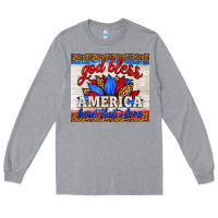 God Bless America Land That I Love Long Sleeve Tee | Teevron