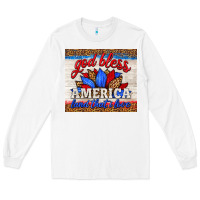 White god bless america land that i love Long Sleeve Tee - HRA Design Shop