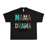 Black mama of drama girl mom Urban Heavy Tee - texasbilliewilder