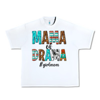 White mama of drama girl mom Urban Heavy Tee - texasbilliewilder
