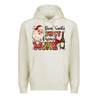Oatmeal Heather dear santa just bring wine Premium Hoodie - MaliasSmallBusiness