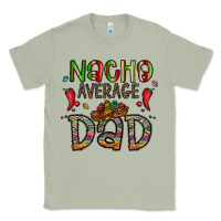 Matcha nacho average dad Classic Tee - CowhideDigitalArt