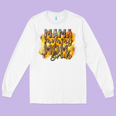 Mama Mommy Mom Bruh Long Sleeve Tee Designed By Racoondesign
