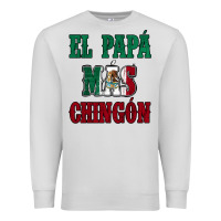 Dove Grey El Papa Mas Chingon Mexican Flag Premium Sweatshirt - Jasminsmagicworld