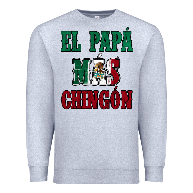 El Papa Mas Chingon Mexican Flag Premium Sweatshirt by Jasminsmagicworld | Teevron