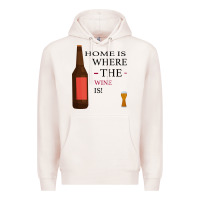 Pale Pink HOME IS WHERE THE WINE IS Premium Hoodie - Bettercallsaul
