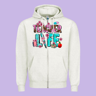 Teacher Life Zipper Hoodie Designed By Adodesignshop