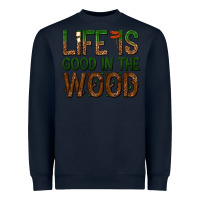 Navy life is good in the wood Heavyweight Sweatshirt - texasbilliewilder