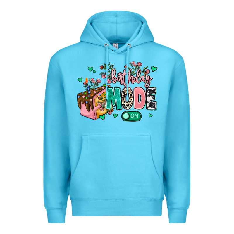 Birthday Mode On Premium Hoodie by MaliasSmallBusiness | Teevron