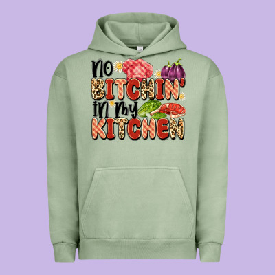 No Bitchin'in My Kitchen Urban Hoodie Designed By Artiststas