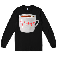 Black teachers mug  fa element Long Sleeve Tee - FaDigitalArtStudio