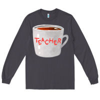 Smoke teachers mug  fa element Long Sleeve Tee - FaDigitalArtStudio